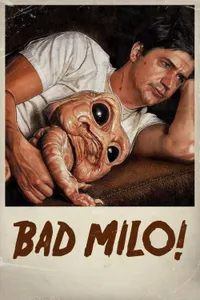 Bad Milo! izle