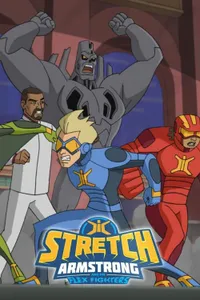 Stretch Armstrong & the Flex Fighters izle